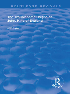 cover image of The Troublesome Raigne of John, King of England